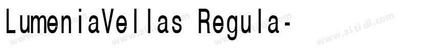 LumeniaVellas Regula字体转换 LumeniaVellas Regula字体转换